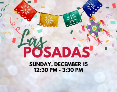 Don't Miss Our 2024 Las Posadas Celebration 