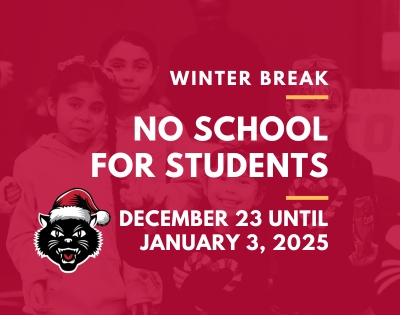 No School Winter Break: December 23 until January 3, 2025